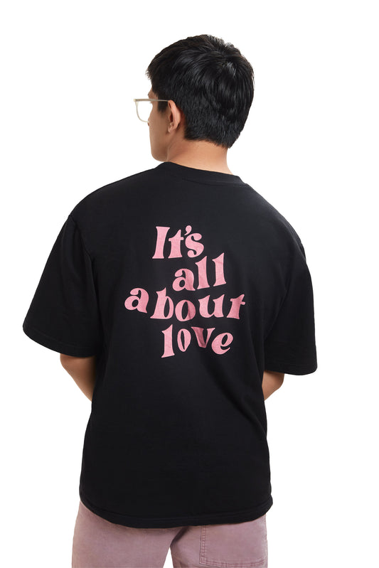 The "it's all about love" Tee